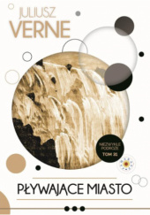 Okładka książki Pływające miasto Juliusz Verne