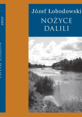 Okładka książki Nożyce Dalili Józef Łobodowski