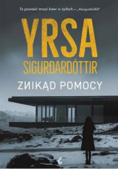 Okładka książki Znikąd pomocy Yrsa Sigurðardóttir