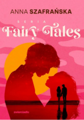 Okładka książki Pakiet Fairy Tales: Once Upon a Time / Happy Ever After / Far Far Away Anna Szafrańska
