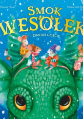 Okładka książki Smok Wesołek i zimowi goście Małgorzata Korbiel