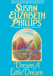 Okładka książki Dream a little dream Susan Elizabeth Phillips