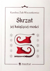 Okładka książki Skrzat jej książęcej mości Karolina Żuk-Wieczorkiewicz