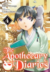 Okładka książki The Apothecary Diaries: Volume 4 Natsu Hyuuga