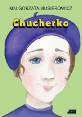 Okładka książki Chucherko Małgorzata Musierowicz