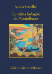 Okładka książki La prima indagine di Montalbano Andrea Camilleri