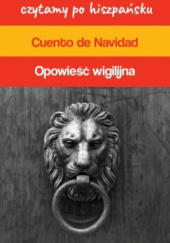 Okładka książki Cuento de Navidad, Opowieść Wigilijna- czytamy po hiszpańsku Charles Dickens