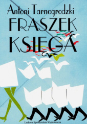 Okładka książki Fraszek księga Antoni Tarnogrodzki