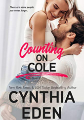 Okładka książki Counting On Cole Cynthia Eden
