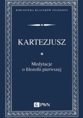 Okładka książki Medytacje o filozofii pierwszej Kartezjusz
