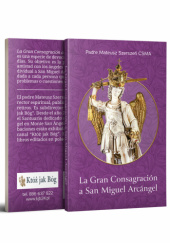 Okładka książki La Gran Consagración a San Miguel Arcángel Mateusz Szerszeń