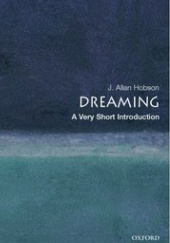 Okładka książki Dreaming: A Very Short Introduction J. Allan Hobson