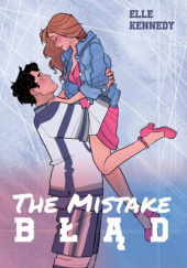 Okładka książki The Mistake. Błąd Elle Kennedy
