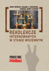 Okładka książki Rekolekcje internowanych w stanie wojennym Andrzej Dróżdż