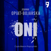 Okładka książki Oni Joanna Opiat-Bojarska