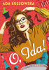 Okładka książki O, Ida! Ada Kussowska