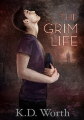 Okładka książki The Grim Life K.D. Worth