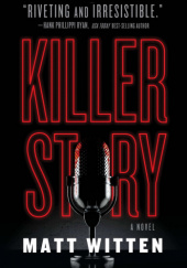 Okładka książki Killer Story Matt Witten