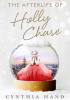 The Afterlife of Holly Chase