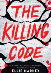 Okładka książki The Killing Code Ellie Marney