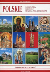 Okładka książki Polskie sanktuaria, kościoły, miejsca pielgrzymkowe praca zbiorowa