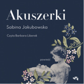 Okładka książki Akuszerki Sabina Jakubowska