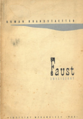 Okładka książki Faust zwyciężony Roman Brandstaetter