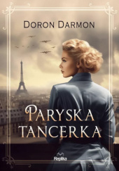 Okładka książki Paryska tancerka Doron Darmon