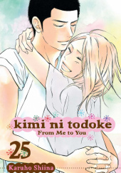 Okładka książki Kimi ni Todoke #25 Shiina Karuho