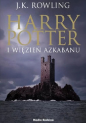 Okładka książki Harry Potter i więzień Azkabanu J.K. Rowling