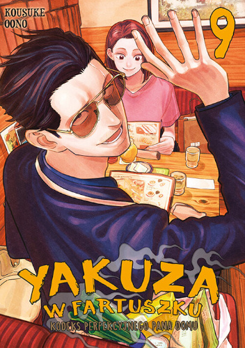 Yakuza w fartuszku. Kodeks perfekcyjnego pana domu #9