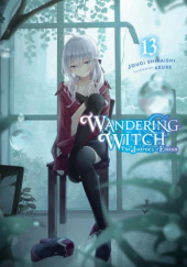Okładka książki Wandering Witch: The Journey of Elaina, Vol. 13 (light novel) Jougi Shiraishi