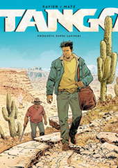 Okładka książki Tango. Integral I Matz,&nbsp;Philippe Xavier