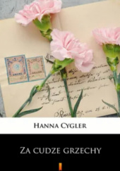 Okładka książki Za cudze grzechy Hanna Cygler