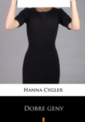 Okładka książki Dobre geny Hanna Cygler