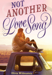 Okładka książki Not Another Love Song Olivia Wildenstein