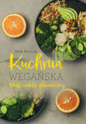 Okładka książki Kuchnia wegańska. Niski indeks glikemiczny Marta Krawczyk