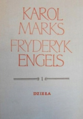 Okładka książki Dzieła. Tom 1 Fryderyk Engels, Karol Marks