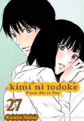 Okładka książki Kimi ni Todoke #27 Shiina Karuho