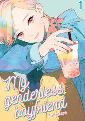 Okładka książki My genderless boyfriend #1 Tamekou