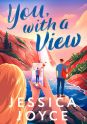 Okładka książki You, with a View Jessica Joyce