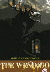Okładka książki The Wendigo Algernon Blackwood