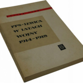 Okładka książki PPS-Lewica w latach wojny : 1914-1918 Feliks Tych