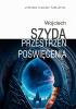 Okładka książki Przestrzeń poświęcenia Wojciech Szyda