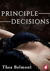 Okładka książki Principle Decisions Thea Belmont