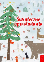 Okładka książki Świąteczne opowiadania Agnieszka Frączek,&nbsp;Roksana Jędrzejewska-Wróbel,&nbsp;Małgorzata Korbiel,&nbsp;Marcin Mortka,&nbsp;Marcin Przewoźniak,&nbsp;Katarzyna Ryrych