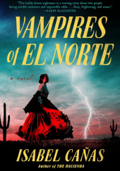 Okładka książki Vampires of El Norte Isabel Cañas