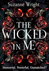 Okładka książki The Wicked In Me Suzanne Wright