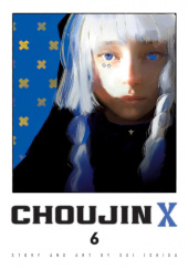 Okładka książki Choujin X, Vol. 6 Sui Ishida