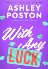Okładka książki With any luck Ashley Poston